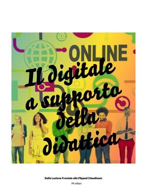 cover image of Il digitale a supporto della didattica